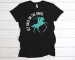 Get Back on the Horse Black Graphic Tee Shirt - Bourbon Cowgirl